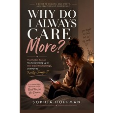 (英文圖書)Why Do I Always Care More?: The Hidden Reason You Keep Ending Up in One-Sided Re... 平裝版, Independently Published, 英文, 平裝本