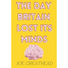(英文圖書)The Day Britain Lost Its Minds 平裝版, Independently Published, 英文