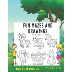 fun Mazes and Drawings For Kids 164 Fun Pages Ages 3-8: An Amazing Maze Activity Book for Kids Paperback, Independently Published, English, 9798571023009