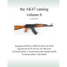 The AK47 catalog volume 6: Amazon edition Paperback, Independently Published