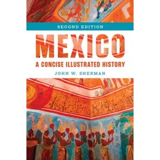 (英文圖書)Mexico: A Concise Illustrated History 精裝版, Bloomsbury Academic, English