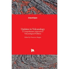 (영문도서) Updates in Volcanology: A Comprehensive Approach to Volcanological Problems Hardcover, Intechopen, English, 9789533074344