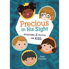 Precious in His Sight: Devotions and Prayers for Kids Paperback, Barbour Kidz, English, 9781636091105