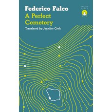 A Perfect Cemetery Paperback, Charco Press, English, 9781916277861