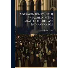 (영문도서)A Sermon [on Ps. Cx 1] Preached In The Chapel Of The East India College Paperback, Nabu Press, English, 9781245255172