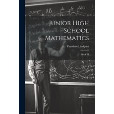 (영문도서) Junior High School Mathematics: Book III Paperback, Legare Street Press, English, 9781021985897