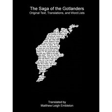 (영문도서)The Saga of the Gotlanders Paperback, Matthew Leigh Embleton, English, 9781918157482