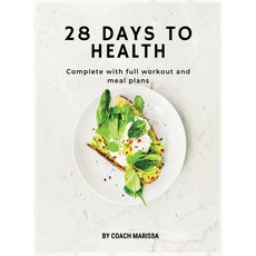 (영문도서)28 Days to Health Hardcover, Three Ferns Fitness, English, 9798349562945