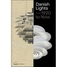 Danish Lights: 1920 to Now : 100개 램프 디자인의 역사, Strandberg Publishing