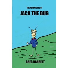 (영문도서)The Adventures of JACK THE BUG Paperback, Bob Boulder Books, English, 9798233586040