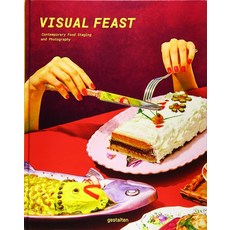 Visual Feast: Contemporary Food Photography and Styling, Die Gestalten Verlag