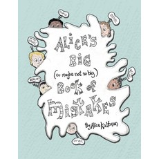 (영문도서) Alice's Big Book of Mistakes Paperback, Word West LLC, English, 9798989394036