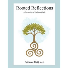 (영문도서)Rooted Reflections Paperback, Spireorbit Publishing, English, 9781969681028