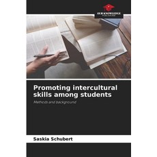 (영문도서)Promoting intercultural skills among students Paperback, Our Knowledge Publishing, English, 9786200716415