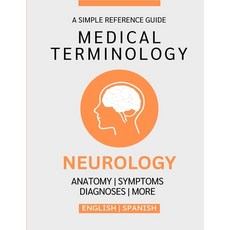 (英文圖書)Neurology Medical Terminology Guide (English & Spanish) 平裝版, Independently Published, 英文