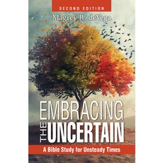 (英文圖書)Embracing the Uncertain 2nd Edition: A Bible Study for Unsteady Times 平裝版, Abingdon Press, 英文
