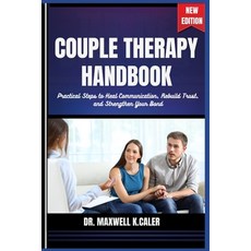 (英文圖書)Couple Therapy Handbook: Practical Steps to Heal Communication Rebuild Trust a... 平裝版, Independently Published, English, Paperback