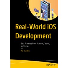 (英文圖書)Real-World IOS Development: Best Practices from Startups Teams and Indies 平裝版, Apress, English