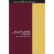 (영문도서)Gillian Rose: A Good Enough Justice Paperback, English, 9781399561211, Edinburgh University Press English, 9781399561211, Edinburgh University Press