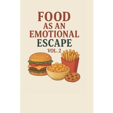 (英文圖書)Food as an Emotional Escape - Vol. 2 平裝版, Independently Published, 英文