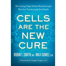 (영문도서) Cells Are the New Cure Paperback, Benbella Books, English, 9789044532357