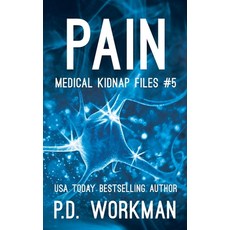 Pain Hardcover, P.D. Workman, English, 9781774680223