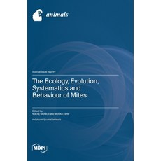 (영문도서) The Ecology Evolution Systematics and Behaviour of Mites Hardcover, Mdpi AG, English, 9783725814596
