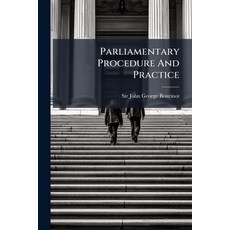 (英文圖書)Parliamentary Procedure And Practice: With A Review Of The Origin Growth And Op... 平裝版, Nabu Press, 英文