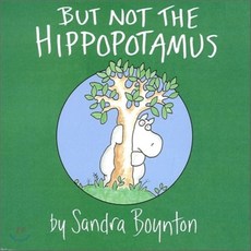 But Not the Hippopotamus Board Books, Little Simon