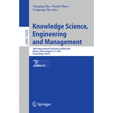 (外文書)Knowledge Science Engineering and Management: 18th International Conference Kse... Paperback, Springer, English
