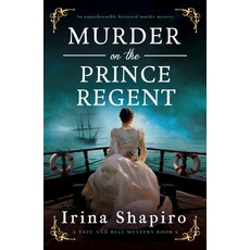 (英文圖書)Murder on the Prince Regent: An Unputdownable Historical Murder Mystery 平裝版, Storm Publishing, 英文