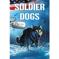 Soldier Dogs: Battle of the Bulge Paperback, HarperFestival