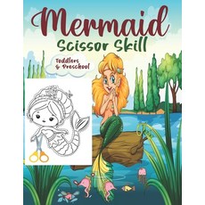 (영문도서) Mermaid Scissor Skill: Activity Book For Kids. Paperback, Independently Published, English, 9798713774882