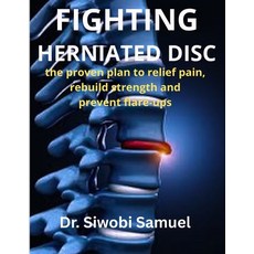 (英文圖書)Fighting Herniated Disc: the proven plan to relief rebuild strength and prevent... 平裝版, Independently Published, 英文