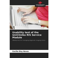 (영문도서) Usability test of the UniClinika RIS Service Module Paperback, Our Knowledge Publishing, English, 9786208626594