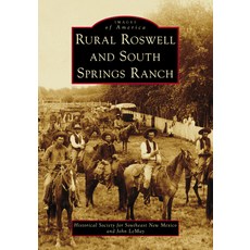 (영문도서)Rural Roswell and South Springs Ranch Paperback, Arcadia Publishing (SC), English, 9781467162920