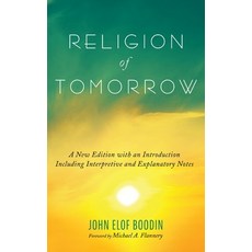 (영문도서) Religion of Tomorrow Hardcover, Wipf & Stock Publishers, English, 9798385211883