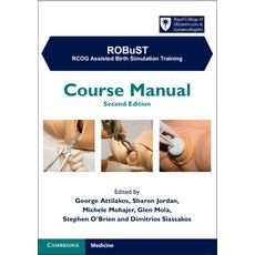(영문도서) Robust: Rcog Assisted Birth Simulation Training: Course Manual Paperback, Cambridge University Press, English, 9781009011266