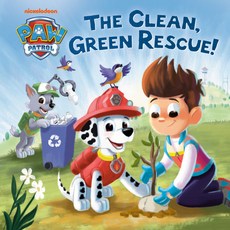 (영문도서) The Clean Green Rescue! (Paw Patrol) Hardcover, Random House Books for Young Readers