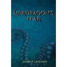 (영문도서) Merdragon's Fear Paperback, Independently Published, English, 9798859570324