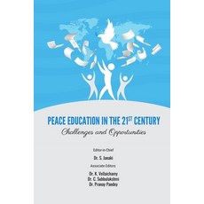 (영문도서)Peace Education in the 21st Century: Challenges and Opportunities Paperback, Redshine Publication Sweden, English, 9789141001800