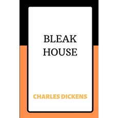 Bleak House Paperback, Independently Published, English, 9798592008719