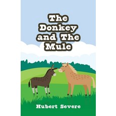 (영문도서)The Donkey and The Mule Paperback, Xulon Press, English, 9781662859038