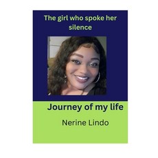 (英文圖書)The girl who spoke her silence: Journey of my life 平裝版, Independently Published, 英文