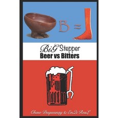 (영문도서) Beer vs Bitters: Big Stepper Paperback, Independently Published, English, 9798321784761