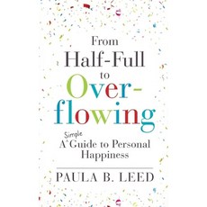 (영문도서)How to Live in Heaven without Dying: A Simple Guide to the Secrets of Genuinely... Paperback, Paula Leed, English, 9798869148865