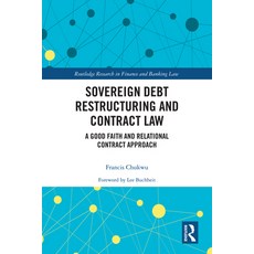 (영문도서)Sovereign Debt Restructuring and Contract Law: A Good Faith and Relational Contr... Hardcover, Routledge, English, 9781041206132