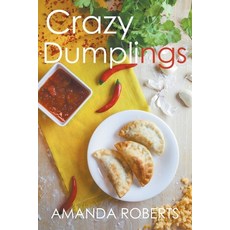 (영문도서) Crazy Dumplings Paperback, Red Empress Publishing, English, 9798201632151