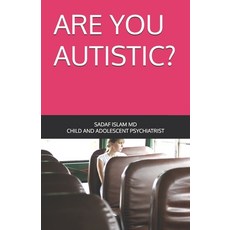 (영문도서)Are You Autistic? Paperback, Independently Published, English, 9798265354006