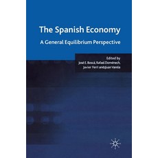 The Spanish Economy: A General Equilibrium Perspective Paperback, Palgrave MacMillan